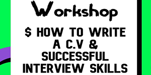 CV Writing and Successful Interview Conducting Workshop for Faculty Students and Graduates